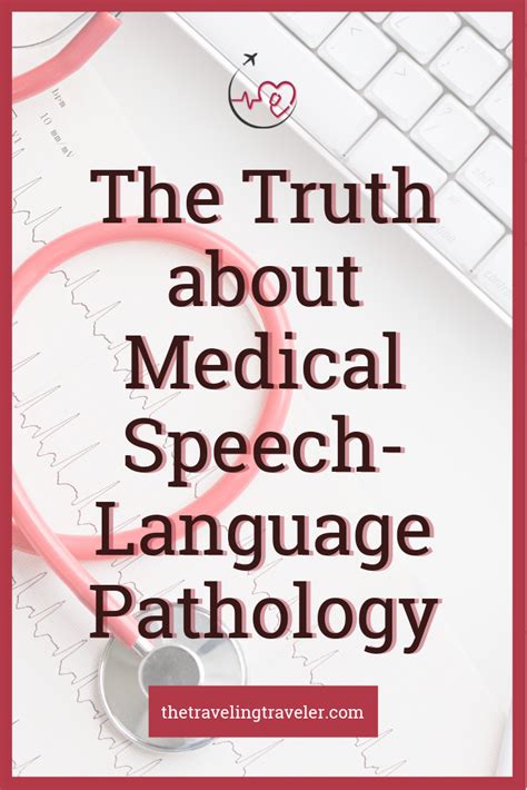 The Dirty Truth About Being a Medical Speech-Language Pathologist