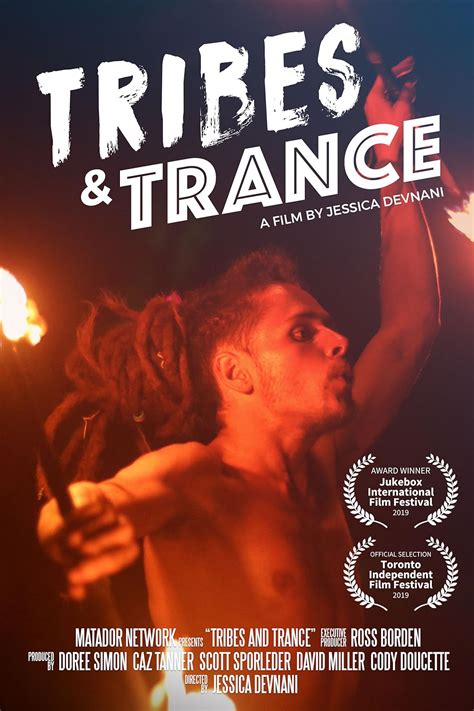 TRIBES AND TRANCE  Short Film